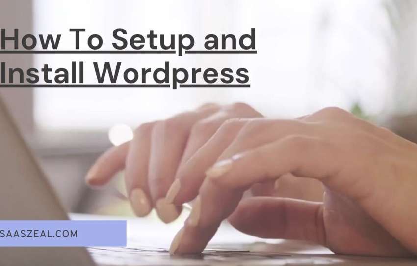 How to Set Up and Install WordPress