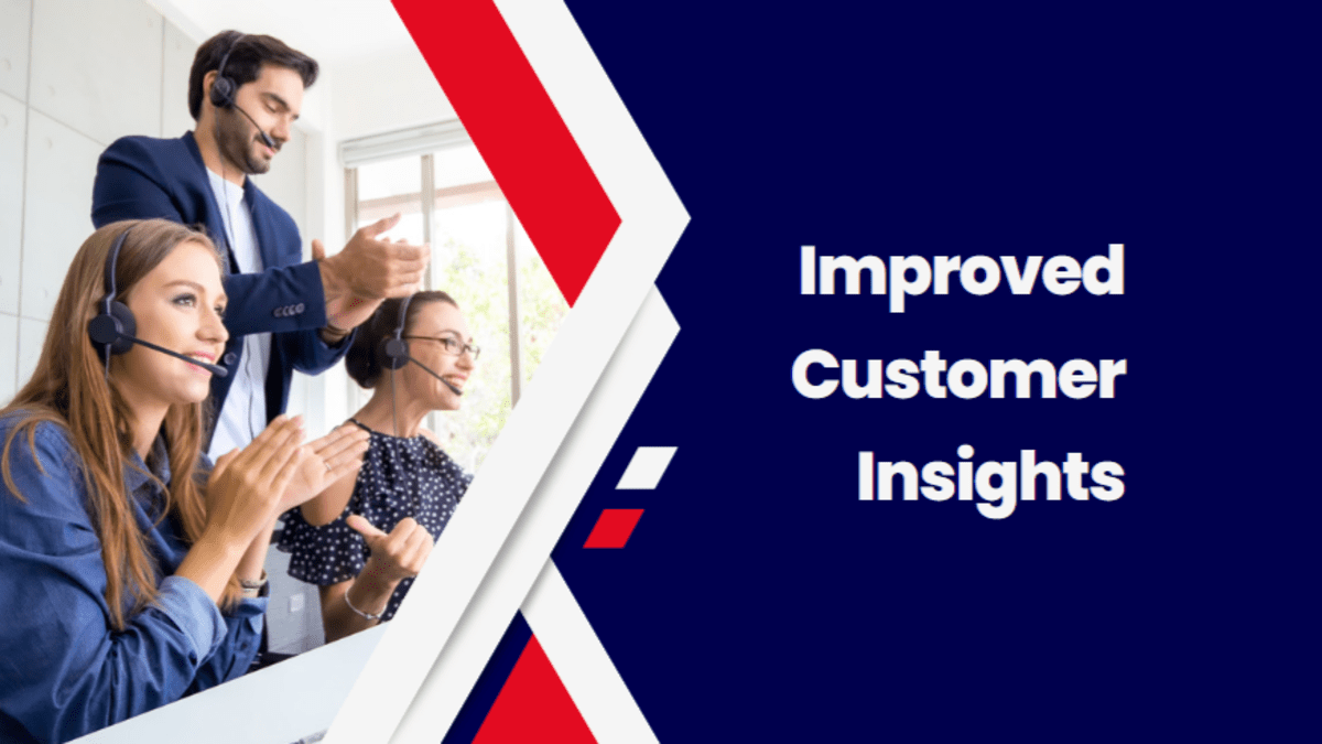 Improved Customer Insights