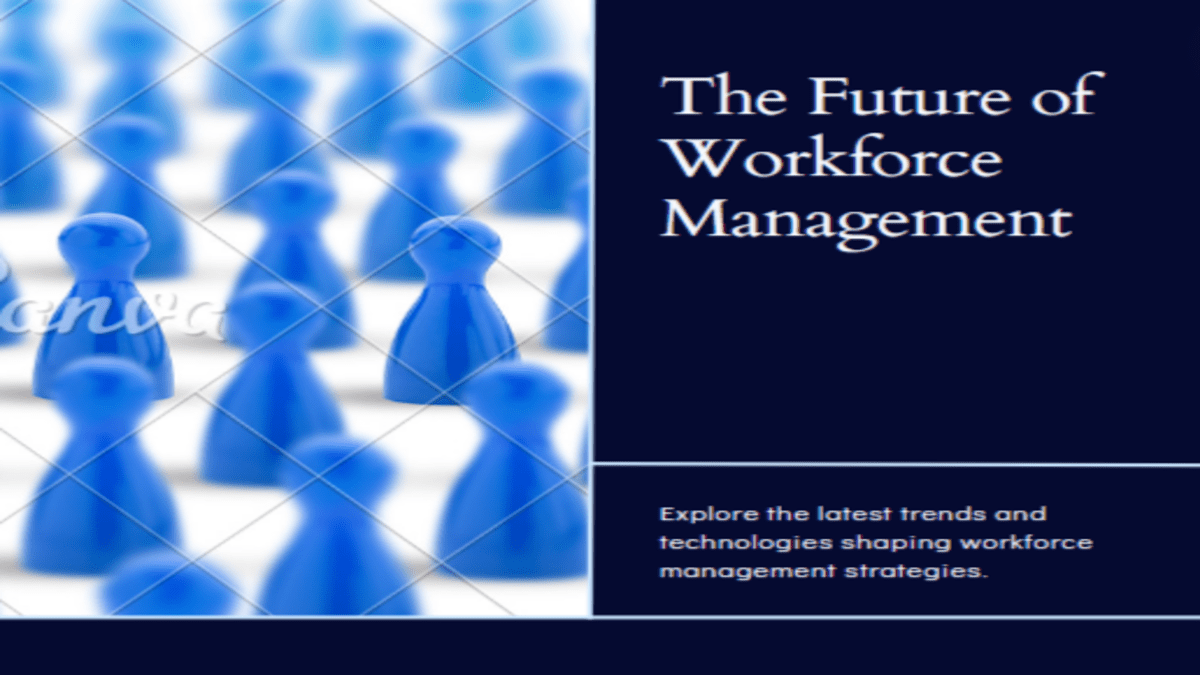 Evolution of Workforce Management