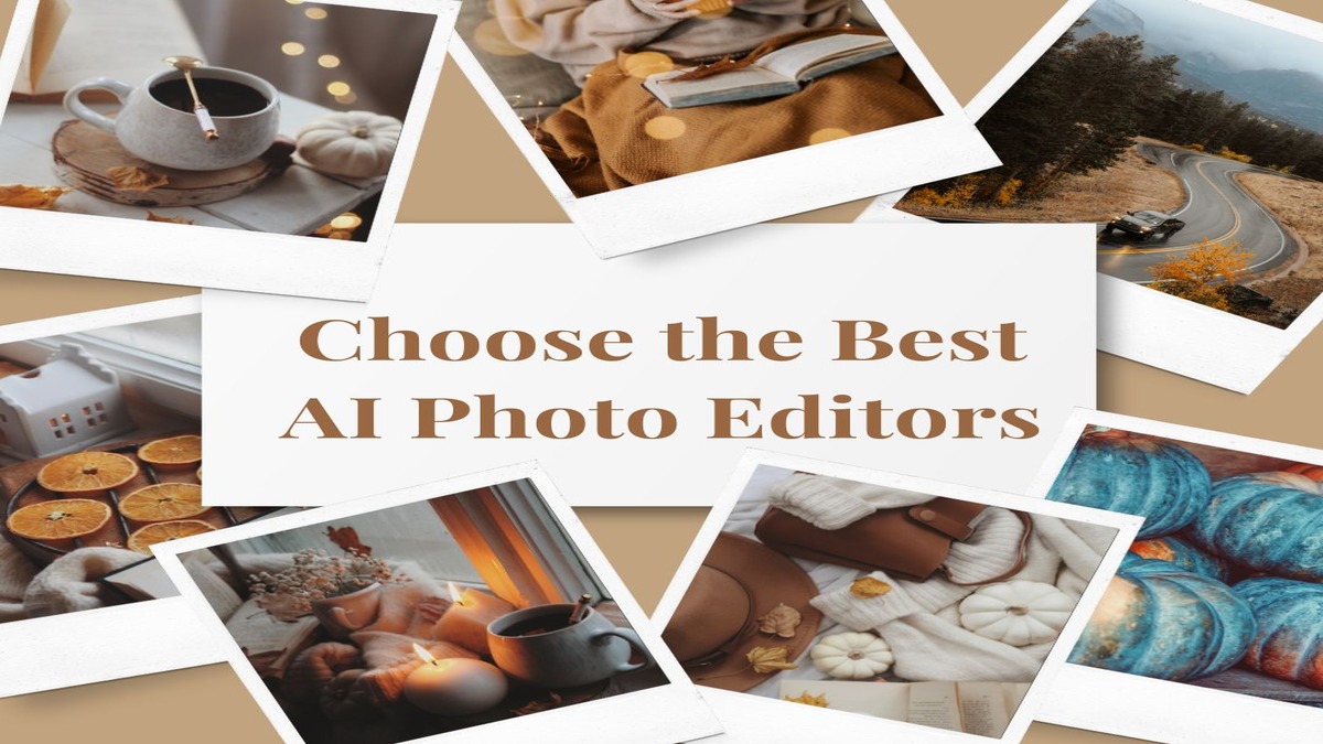 Choose the best AI Photo Editors