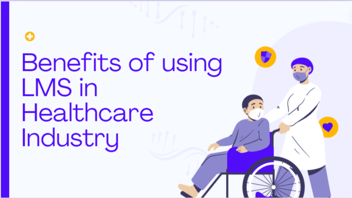 Beenfist of using LMS in Healthcare Industry