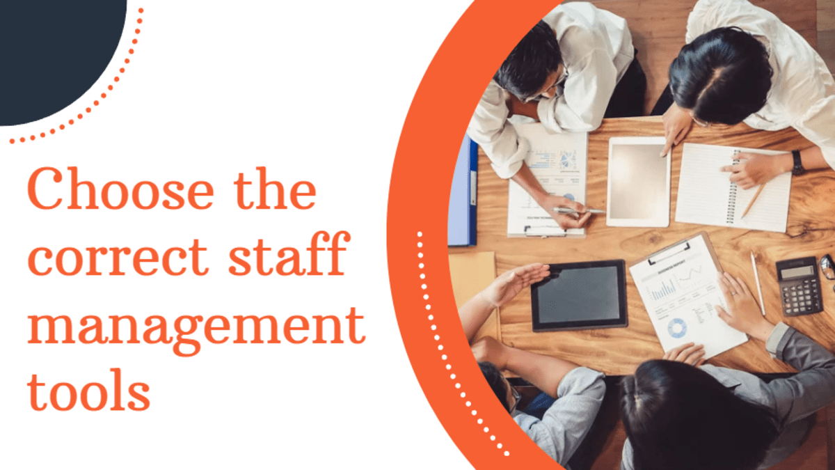 Choose the correct staff management tools