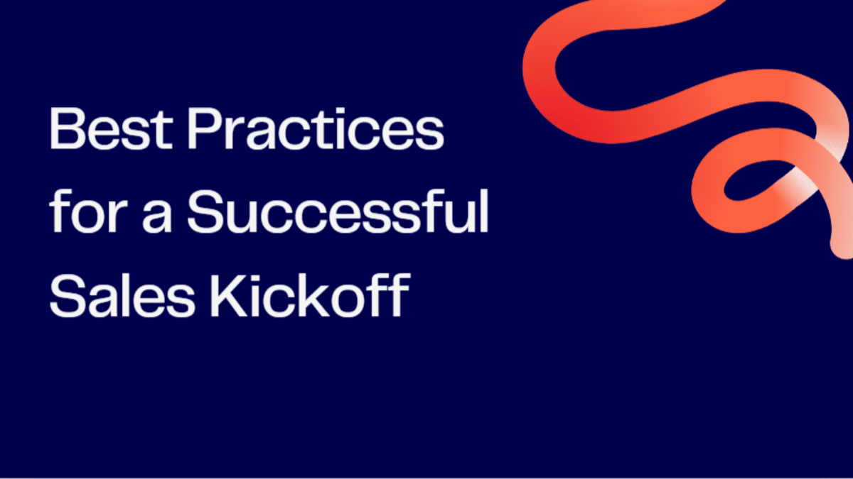 Best Practices for a Successful Sales Kickoff