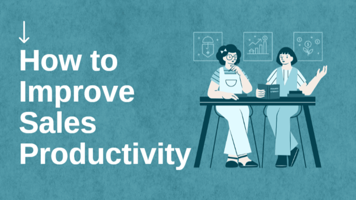 How to Improve Sales Productivity