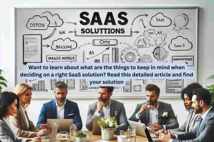 How To Choose The Right SaaS Solution For Your Business?