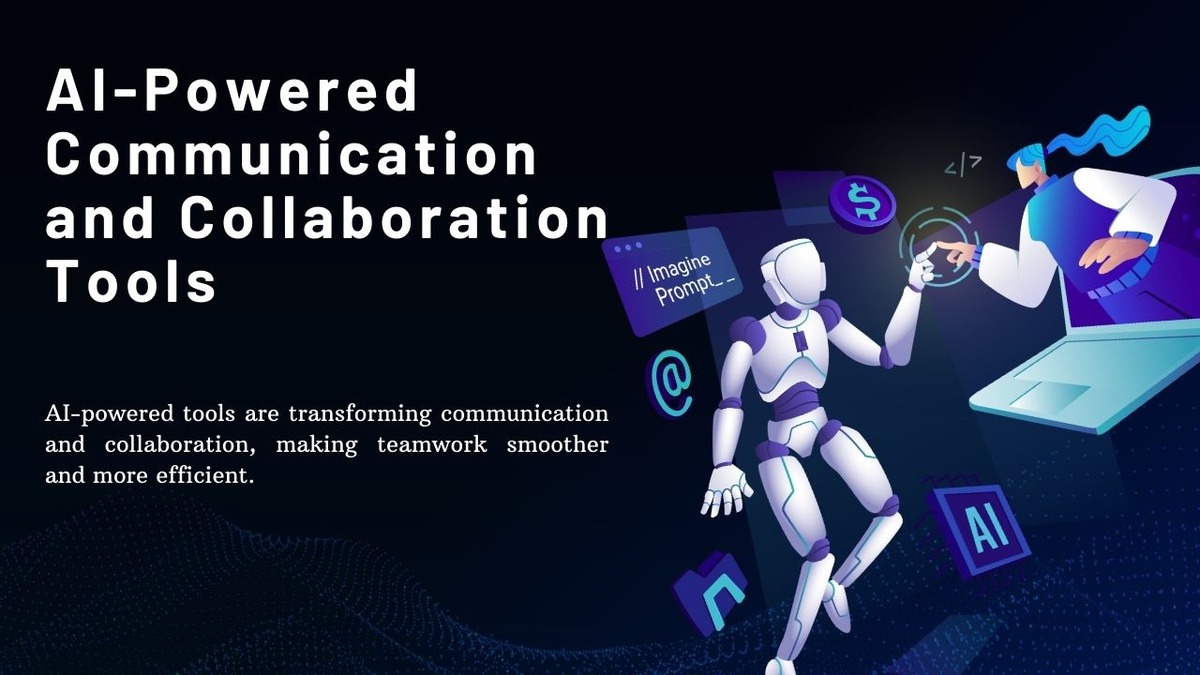 AI-Powered communication and collaboration