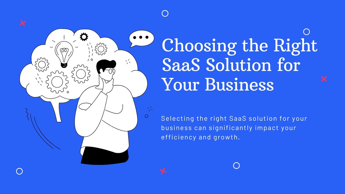 Choosing The Right SaaS