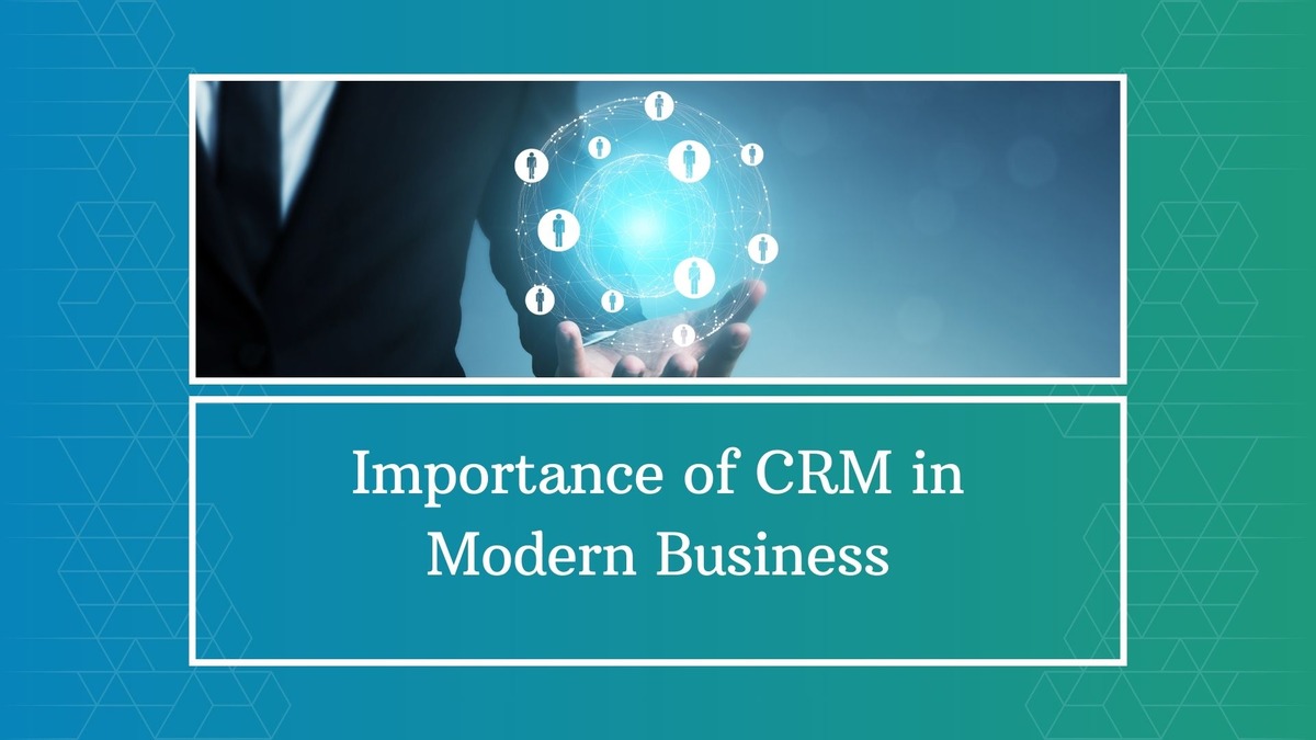 Importance of CRM