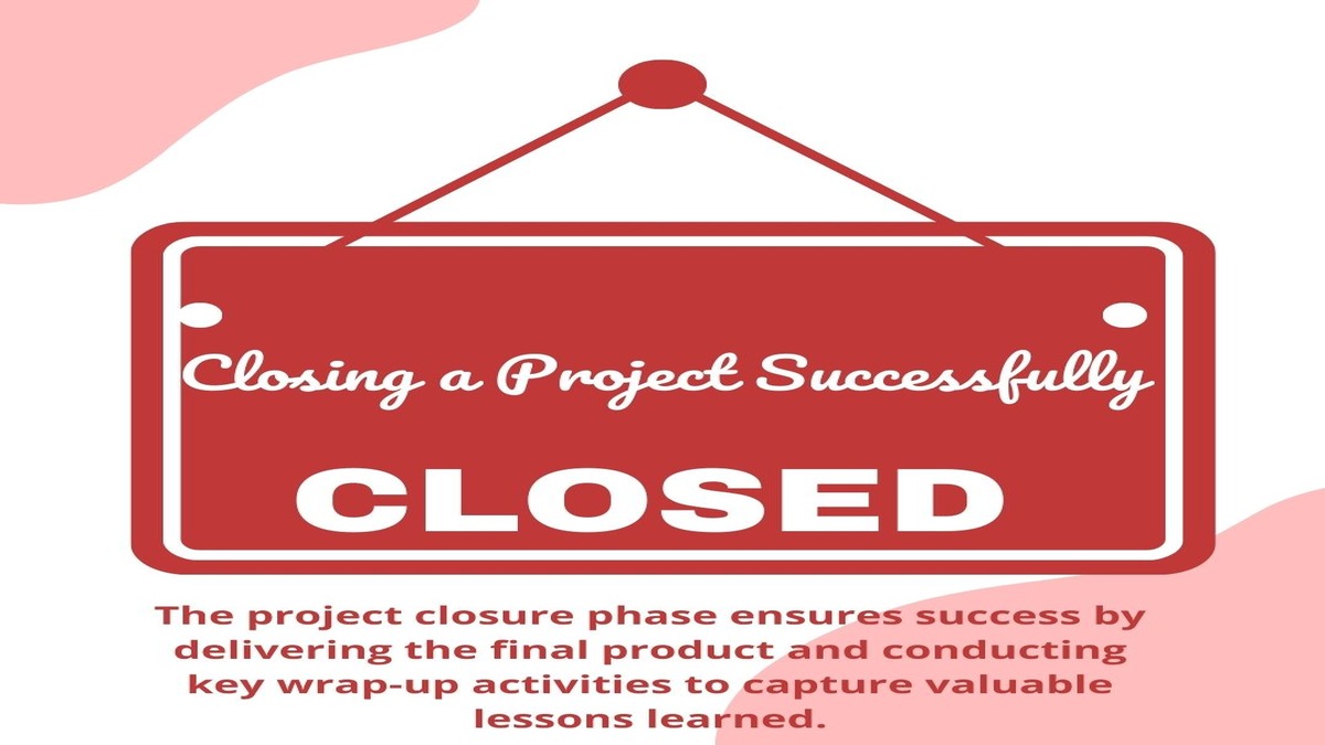 Closing the project