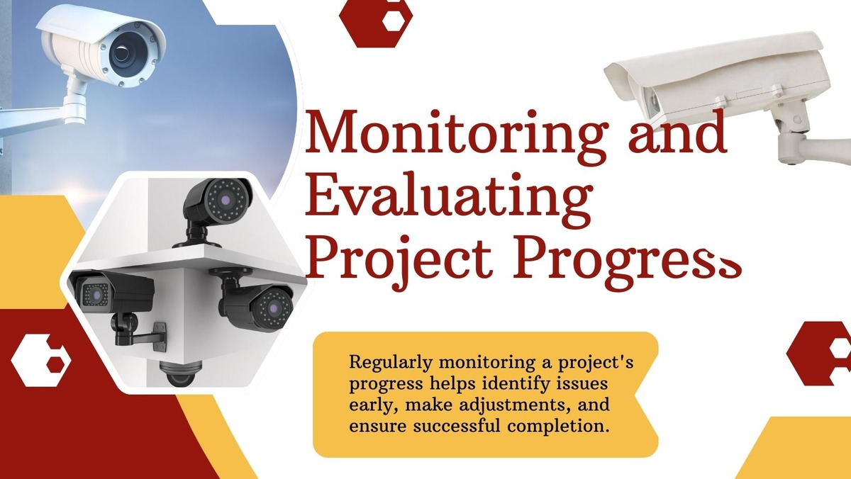 Monitoring and Evaluating Project Progress